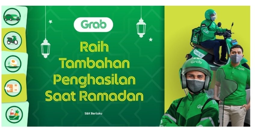 Grab Indonesia – Ramadan Tiba, Ramadan Tiba! Yuk Daftar Grab untuk Maksimalkan Penghasilan di Ramadan